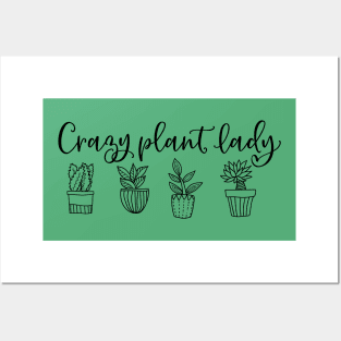 Crazy plant lady Posters and Art